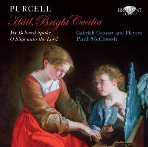 Cover for McCreesh, Paul / Gabrieli Consort &amp; Players · Hail, Bright Cecilia (CD) (2010)