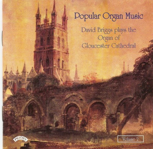 Cover for David Briggs · Popular Organ Music Volume 2 / The Organ Of Gloucester Cathedral (CD) (2018)