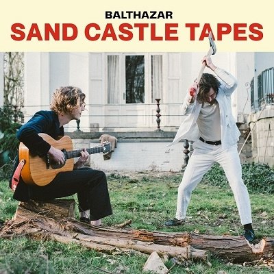 Balthazar · Sand Castle Tapes (LP) (2022)