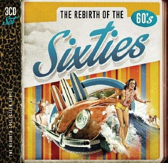 Various Artists - Rebirth of the Sixties - Musik - Music Brokers - 7798093710687 - 6. januar 2020