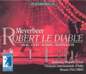 Robert Le Diable - Giuliano Carella - Music - DYNAMIC - 8007144603687 - June 12, 2012