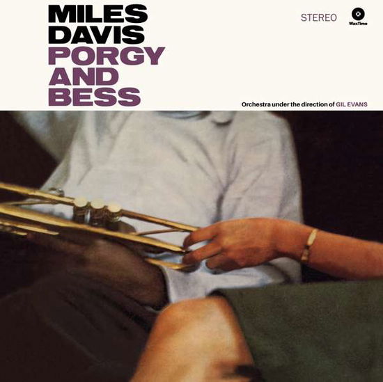 Porgy And Bess - Miles Davis - Música - WAX TIME - 8436559465687 - 14 de fevereiro de 2019