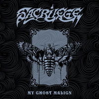 My Ghost Malign - Sacrilege - Musik - FLOGA RECORDS - 8592735008687 - 15. november 2018