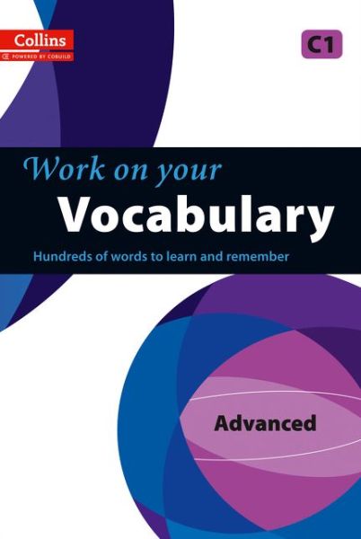 Cover for Collins Work On Your Vocabulary · Vocabulary: C1 - Collins Work on Your… (Paperback Book) (2013)
