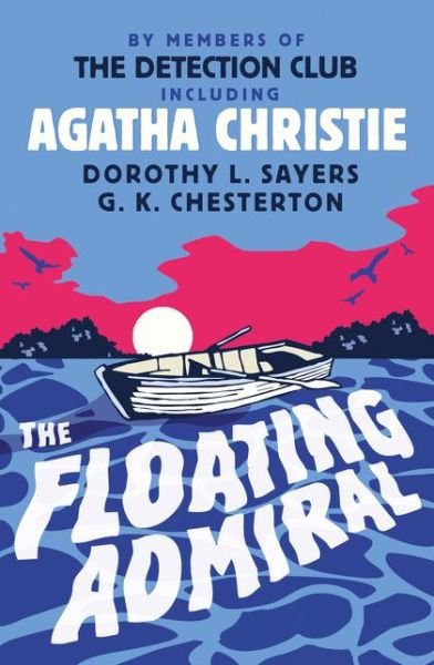 Cover for The Detection Club · The Floating Admiral (Paperback Bog) (2017)