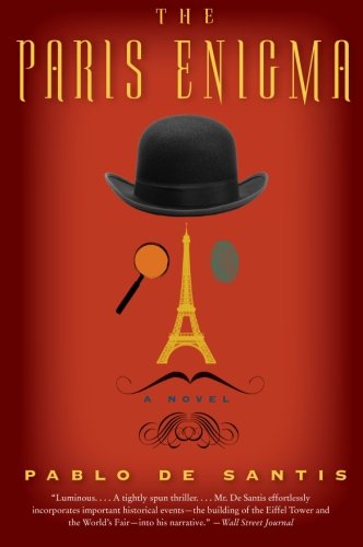 Cover for Pablo De Santis · The Paris Enigma: a Novel (Paperback Book) (2009)