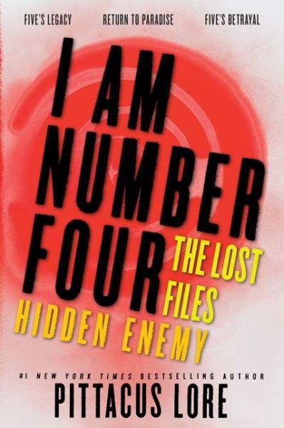 Cover for Pittacus Lore · I Am Number Four: The Lost Files: Hidden Enemy - Lorien Legacies: The Lost Files (Paperback Bog) (2014)