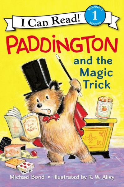 Cover for Michael Bond · Paddington and the Magic Trick - I Can Read Level 1 (Hardcover Book) (2016)