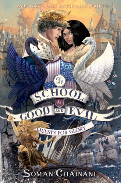 Cover for Soman Chainani · The School for Good and Evil #4: Quests for Glory: Now a Netflix Originals Movie - School for Good and Evil (Taschenbuch) (2017)