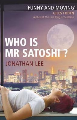 Cover for Jonathan Lee · Who is Mr Satoshi? (Paperback Book) (2011)