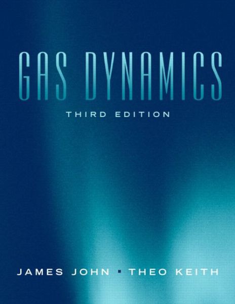 Cover for Theo G. Keith · Gas Dynamics (3rd Edition) (Hardcover Book) (2006)