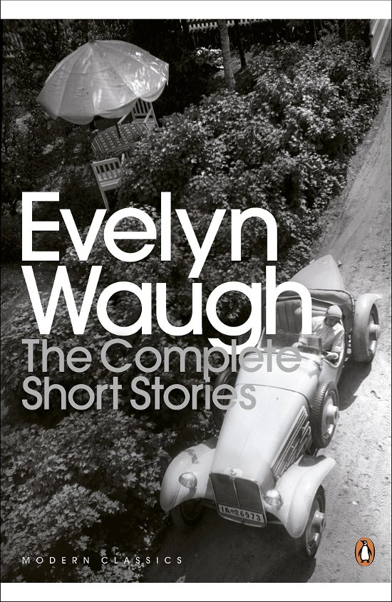 Cover for Evelyn Waugh · The Complete Short Stories - Penguin Modern Classics (Pocketbok) (2010)