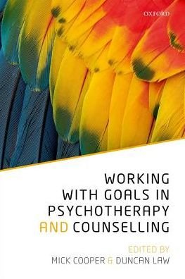 Cover for Law, Duncan; Cooper, · Working with Goals in Psychotherapy and Counselling (Paperback Bog) (2018)