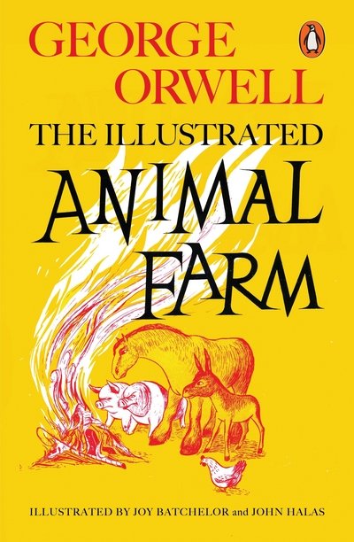 Cover for George Orwell · Animal Farm: The Illustrated Edition - Penguin Modern Classics (Taschenbuch) [Illustrated edition] (2015)