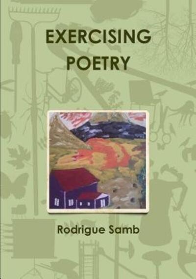Rodrigue Samb · Exercising Poetry (Paperback Book) (2017)