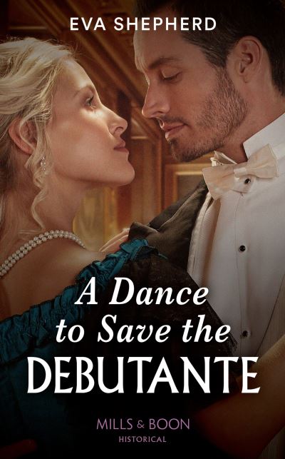 Cover for Eva Shepherd · A Dance To Save The Debutante - Those Roguish Rosemonts (Paperback Book) (2022)