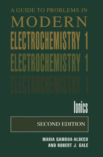 Cover for Maria E. Gamboa-Aldeco · A Guide to Problems in Modern Electrochemistry 1: Ionics (Paperback Book) [2nd 2001 edition] (2001)