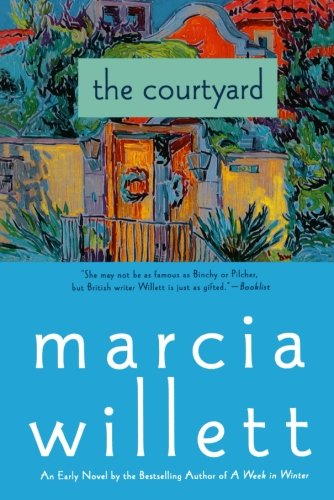 The Courtyard - Marcia Willett - Książki - St. Martin's Griffin - 9780312306687 - 2 października 2007