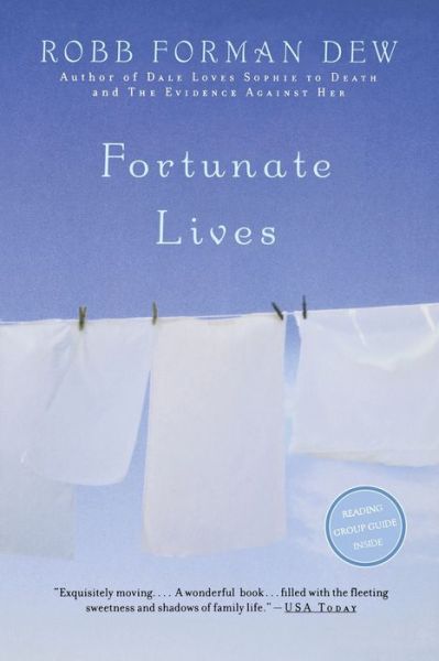 Cover for Robb Forman Dew · Fortunate Lives (Paperback Book) (2003)