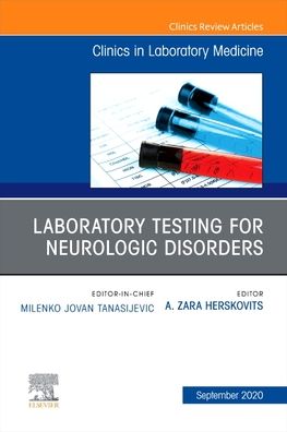 Cover for Laboratory Testing for Neurologic Disorders, An Issue of the Clinics in Laboratory Medicine - The Clinics: Internal Medicine (Gebundenes Buch) (2020)