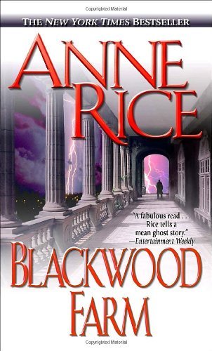 Cover for Anne Rice · Blackwood Farm - Vampire Chronicles (Taschenbuch) [Reprint edition] (2003)