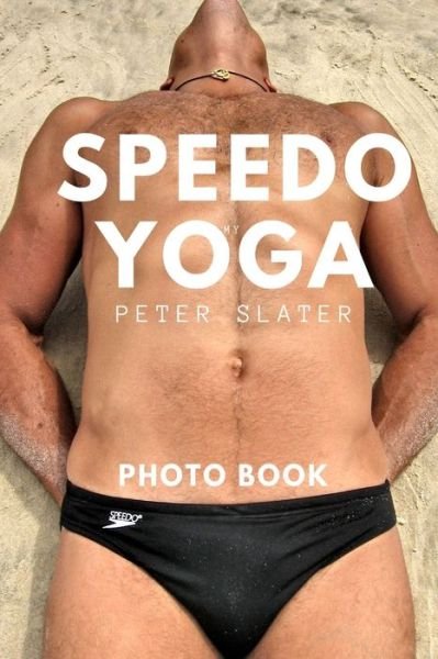 Cover for Peter Slater · Speedo Yoga (Paperback Book) (2019)
