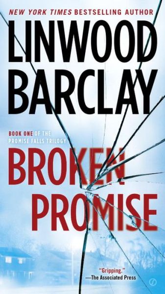 Cover for Linwood Barclay · Broken Promise - Promise Falls Trilogy (Paperback Book) (2016)