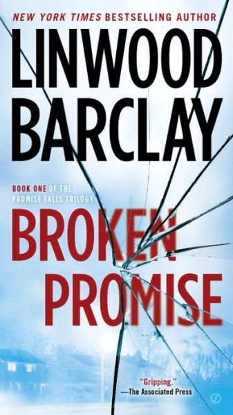 Cover for Linwood Barclay · Broken Promise - Promise Falls Trilogy (Paperback Bog) (2016)