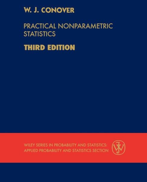 Cover for Conover, W. J. (Texas Tech University) · Practical Nonparametric Statistics - Wiley Series in Probability and Statistics (Taschenbuch) (1999)