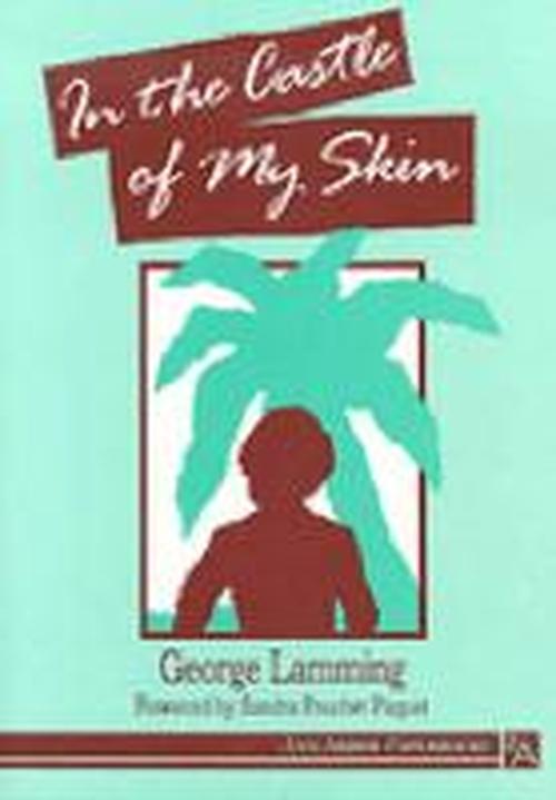 In the Castle of My Skin - Ann Arbor Paperbacks - George Lamming - Books - The University of Michigan Press - 9780472064687 - January 22, 1992