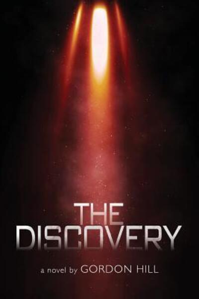 Cover for Gordon Hill · The Discovery (Paperback Book) (2017)