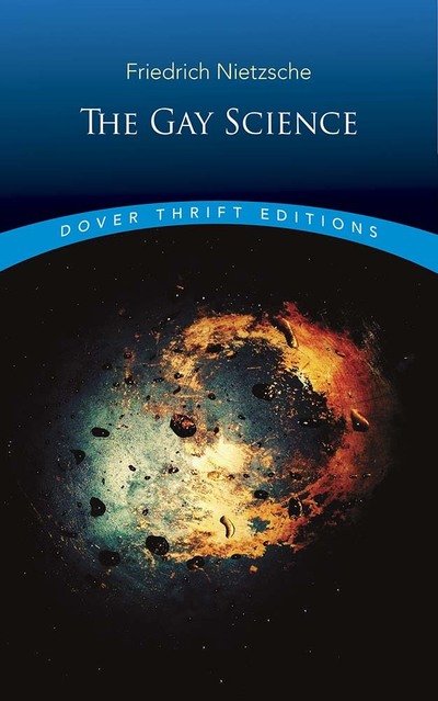 Gay Science - Thrift Editions - Friedrich Nietzsche - Bøker - Dover Publications Inc. - 9780486841687 - 30. juni 2020
