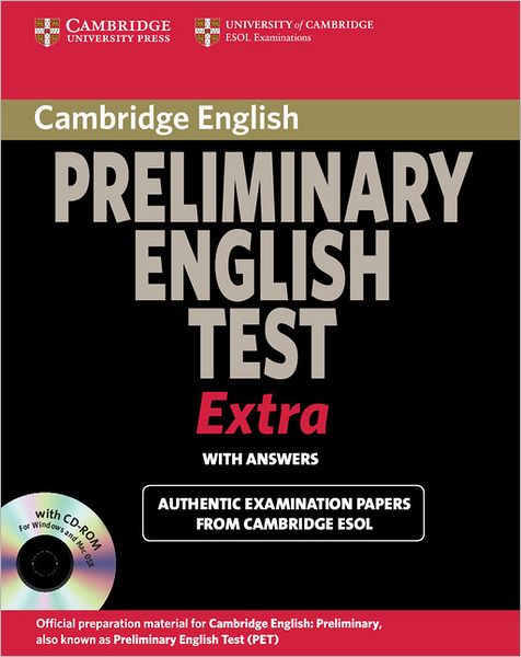 Cover for Cambridge ESOL · Cambridge Preliminary English Test Extra Student's Book with Answers and CD-ROM - PET Practice Tests (Book) (2006)