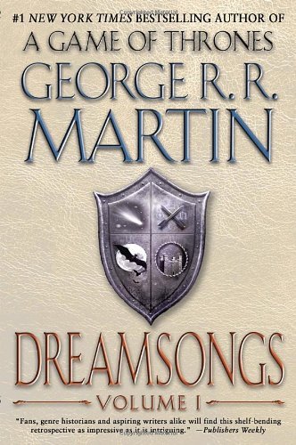 Cover for George R. R. Martin · Dreamsongs: Volume I - Dreamsongs (Paperback Book) [Reprint edition] (2012)