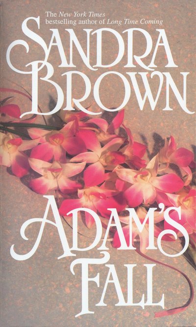 Cover for Sandra Brown · Adam's Fall (Paperback Book) [First edition] (1994)