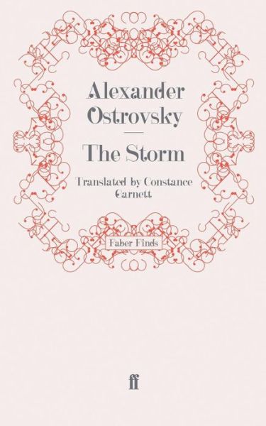 Cover for Alexander Ostrovsky · The Storm: Translated by Constance Garnett (Paperback Book) [Main edition] (2008)