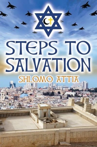 Cover for Shlomo Attia · Steps to Salvation (Paperback Bog) (2014)