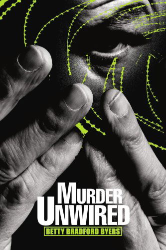 Cover for Betty Byers · Murder Unwired (Paperback Book) (2003)