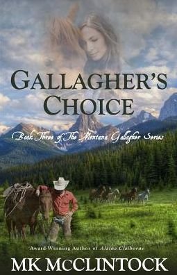 Cover for Mk McClintock · Gallagher's Choice - Montana Gallaghers (Paperback Bog) (2013)