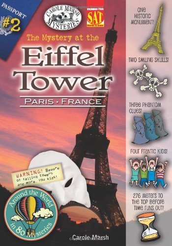 Cover for Carole Marsh · The Mystery at the Eiffel Tower (Around the World in 80 Mysteries) (Taschenbuch) (2005)