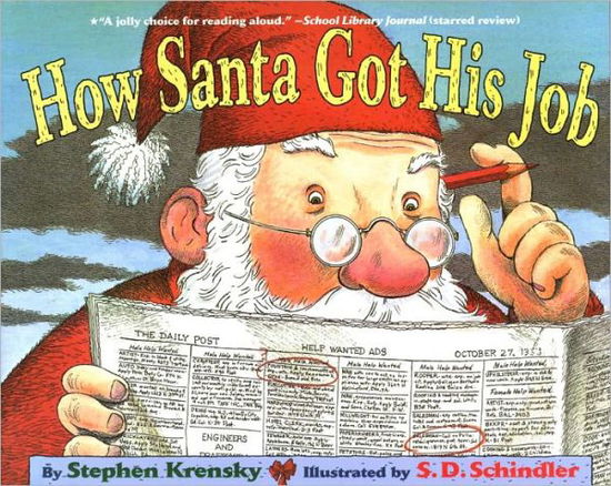 How Santa Got His Job - Stephen Krensky - Boeken - Simon & Schuster Books for Young Readers - 9780689846687 - 1 oktober 2002