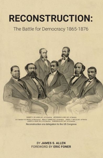 Reconstruction: The Battle for Democracy - James Allen - Livres - International Publishers Co Inc.,U.S. - 9780717808687 - 1 septembre 2021