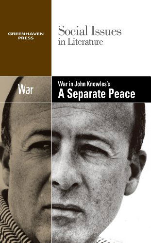 Cover for Dedria Bryfonski · War in John Knowles's a Separate Peace (Social Issues in Literature) (Gebundenes Buch) (2011)