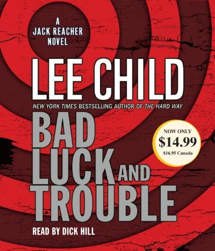 Cover for Lee Child · Bad Luck and Trouble (Jack Reacher, No. 11) (Hörbok (CD)) [Abridged edition] (2008)