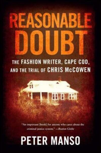 Cover for Peter Manso · Reasonable Doubt: The Fashion Writer, Cape Cod, and the Trial of Chris McCowen (Pocketbok) (2017)