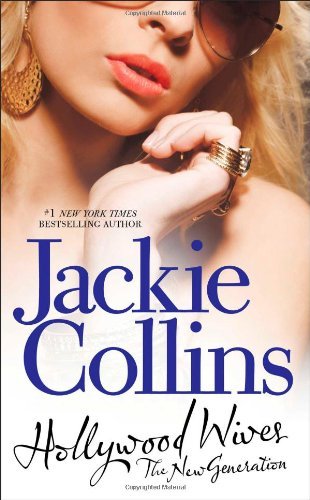 Cover for Jackie Collins · Hollywood Wives - The New Generation: The Sequel - The Hollywood Series (Paperback Book) (2002)