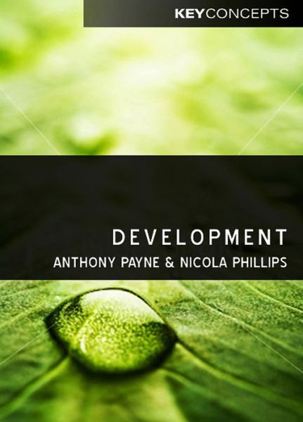 Cover for Payne, Anthony (University of Sheffield, UK) · Development - Key Concepts (Taschenbuch) (2009)