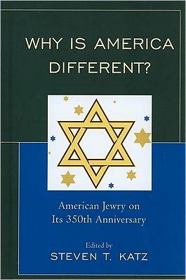Cover for Why Is America Different?: American Jewry on its 350th Anniversary (Hardcover Book) (2010)