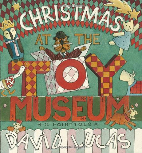 Cover for David Lucas · Christmas at the Toy Museum (Hardcover Book) (2012)