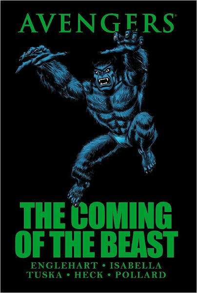 Cover for Steve Engelhart · Avengers: The Coming Of The Beast (Innbunden bok) (2011)